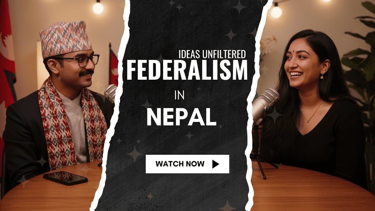 Thumbnail for Federalism in Nepal: The Rise and Crisis